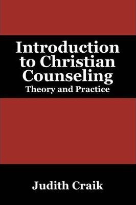 Libro Introduction To Christian Counseling - Judith Craik