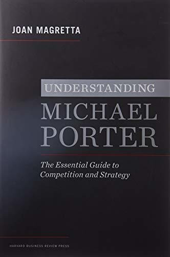 Book : Understanding Michael Porter The Essential Guide To.