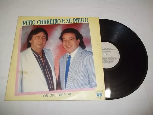 LP Peão Carreiro e Zé Paulo Álbum Os Diplomatas Ano de