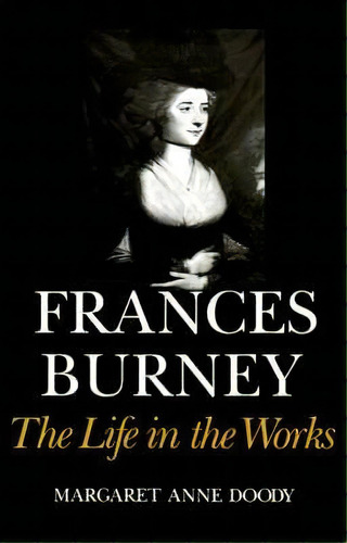 Frances Burney, De Margaret Anne Doody. Editorial Rutgers University Press, Tapa Blanda En Inglés