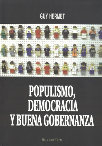 Populismo Democracia Y Buena Gobernanza, De Hermet, Guy. Editorial Montesinos, Tapa Blanda, Edición 1 En Español, 2008