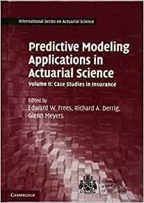 Aplicaciones De Modelos Predictivos En Ciencias Actuariales 