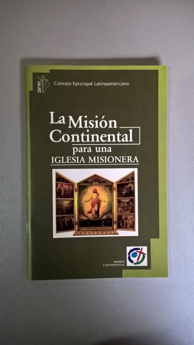 La Misión Continental Para Una Iglesia Misionera