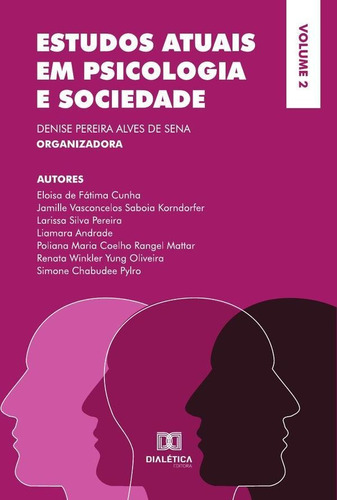 Estudos Atuais Em Psicologia E Sociedade - Denise Pereira...