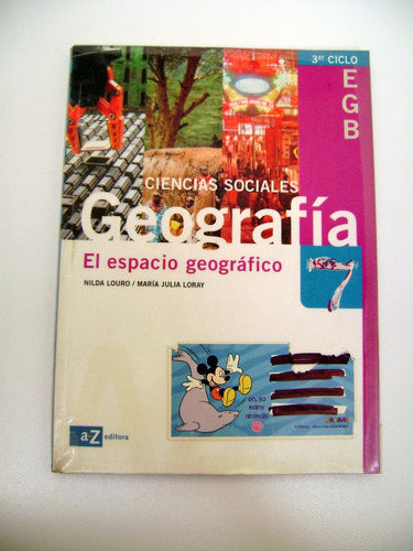 Geografia 7 Egb El Espacio Geografico Az Louro Loray Boedo