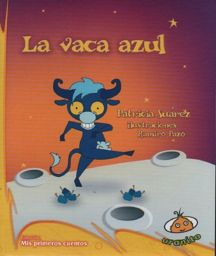 La Vaca Azul Patricia Suarez 