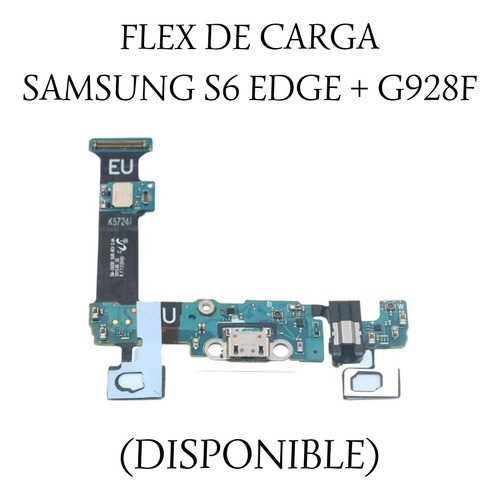 Flex De Carga Samsung Galaxy S6 Edge - G928f.