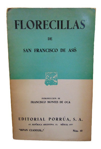 Adp Florecillas San Francisco De Asis / Ed. Porrua 1977