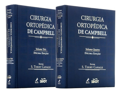 Cirurgia Ortopédica De Campbell - Vol. 3 E 4, De Canale, S. Terry. Editora Manole Em Português