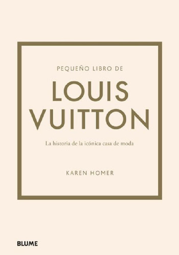 Libro - Pequeño Libro De Louis Vuitton, De Karen Homer. Ser