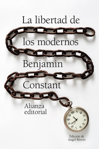 Libertad De Los Modernos,la - Constant, Benjamin