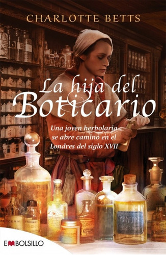 La Hija Del Boticario - Betts, Charlotte