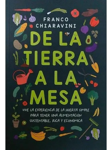 De La Tierra A La Mesa - Saad Sheila (libro) - Nuevo