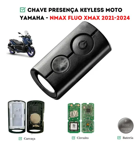 Chave Presença Keyless Moto Yamaha Nmax Fluo Xmax 2021-2024