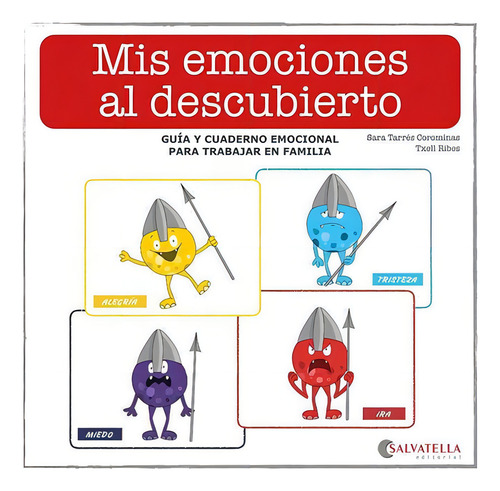 Mis Emociones Al Descubierto, De Tarrés Corominas, Sara. Editorial Salvatella, Tapa Blanda En Español