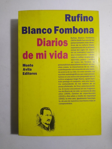 Rufino Blanco Fombona / Diarios De Mi Vida
