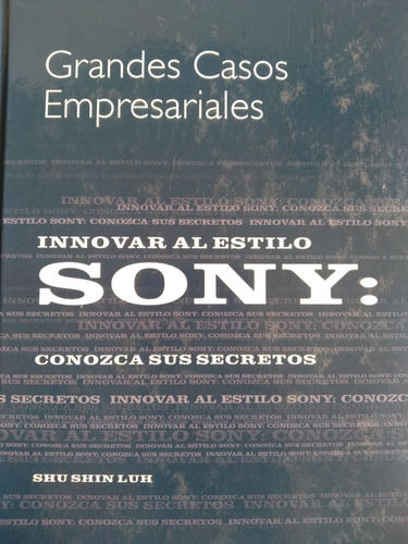 Grandes Casos Empresariales: Sony