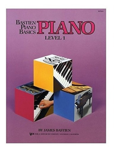 Book : Wp201 - Bastien Piano Basics - Piano Level 1 - Jam...