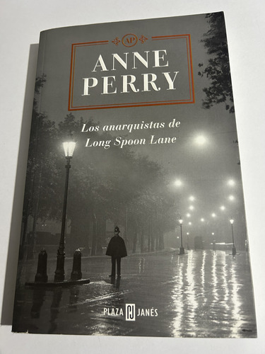 Libro Los Anarquistas De Long Spoon Lane - Anne Perry