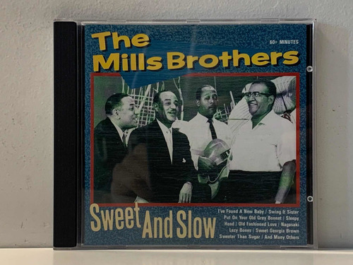 The Mills Brothers Sweet And Slow Cd Usado