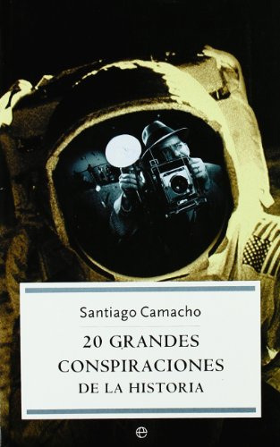 Libro 20 Grandes Conspiraciones De La Historia De Santiago C