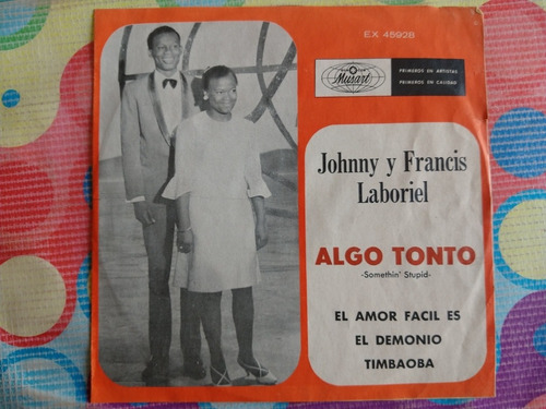 Johnny Y Francis Laboriel Lp 45 Rpm Algo Tonto Y