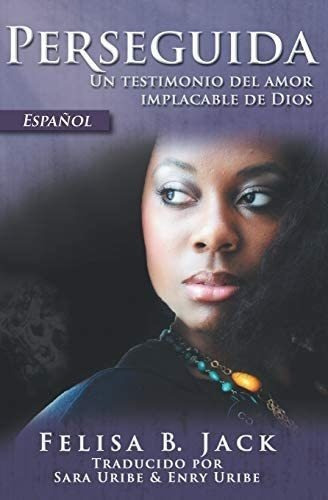 Libro Perseguida Un Testimonio Del Amor Implacable Dios&..