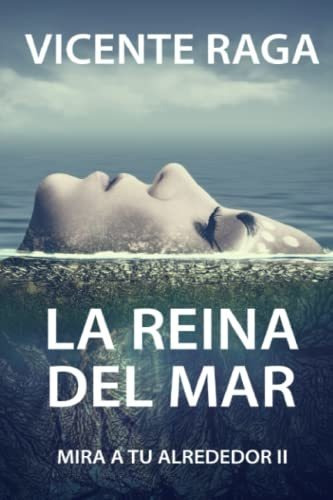 La Reina Del Mar: Mira A Tu Alrededor Ii: 10 (las Doce Puert