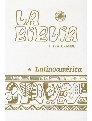 La Biblia Latinoamericana, Letra Grande Blanca