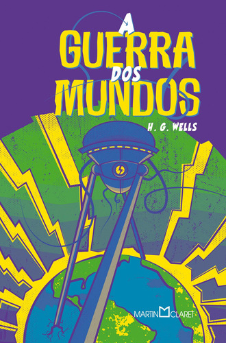 A guerra dos mundos, de Wells, H. G.. Editora Martin Claret Ltda, capa dura em português, 2019