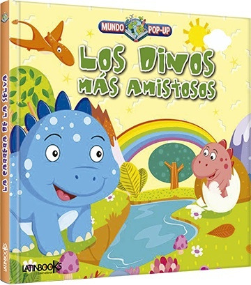 Mundo Pop Up - Los Dinos Mas Amistosos - Latinbooks