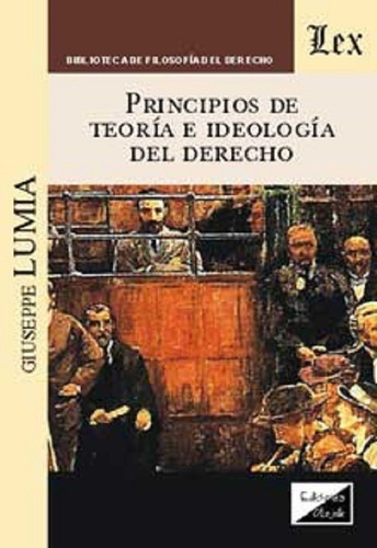 Principios De Teoría E Ideología Del Derecho Lumia 