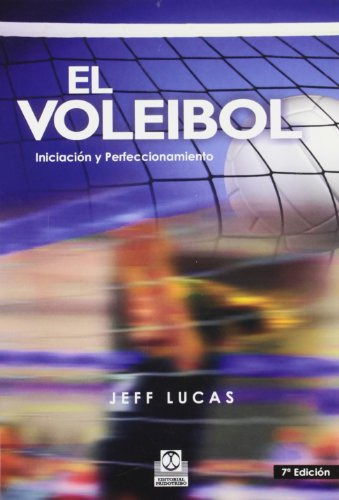 Libro Voleibol. Iniciación Y Perfeccionamiento, El De Lucas