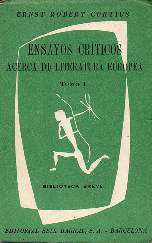 Ensayos Criticos Acerca De Literatura Europea Tomo 1 