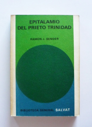 Epitalamio Del Prieto Trinidad - Ramon J. Sender