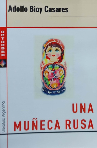 Una Muñeca Rusa Bioy Casares Octaedro Nuevo *