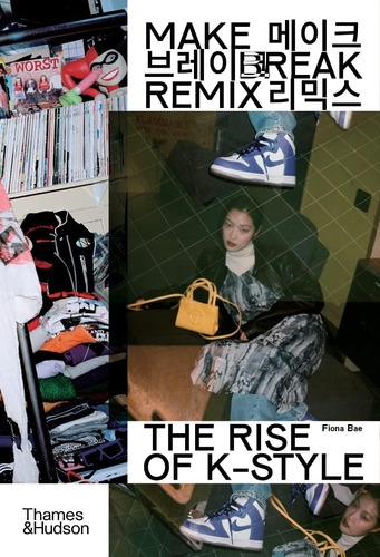 Libro: Make Break Remix: The Rise Of K-style