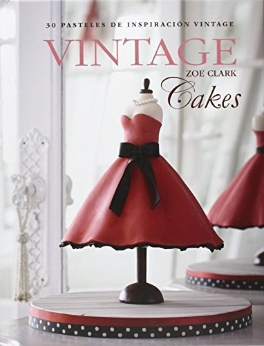 Libro Vintage Cakes De Zoe Clark