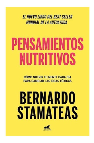 Pensamientos Nutritivos - Stamateas Bernardo (libro) - Nuevo