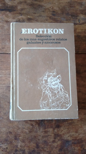 Erotikon - Maupassant Chaucer Y Otros - Ediciones 29