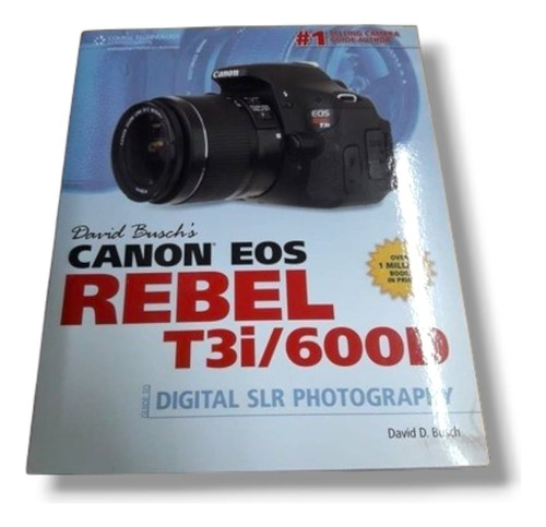 Canon Eos Rebel T3i/600d David D. Busch Usado
