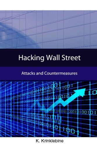 Hacking Wall Street Attacks And Countermeasures