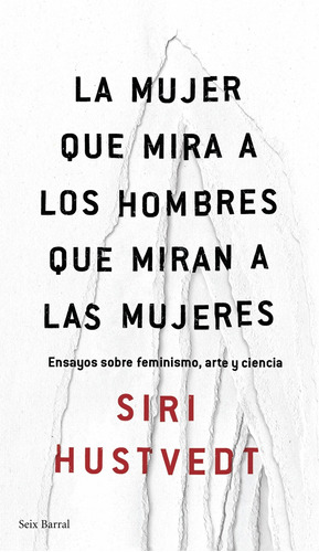 La Mujer Que Mira A Los Hombres Que Miran A Las Mujeres