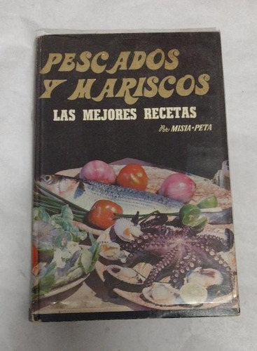 Pescados Y Mariscos Las Mejores Recetas, Misia Peta