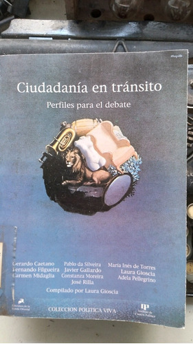 Ciudadanía En Tránsito - Perfiles Para El Debate