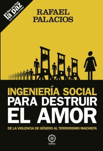 Libro: Ingeniería Social Para Destruir El Amor