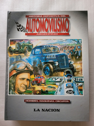 Historia Del Automovilismo  Argentino La Nacion Enciclopedia