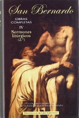 San Bernardo Obras Completas Iv: Sermones Litúrgicos (2.º) -