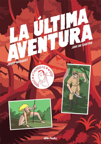 La Ãâºltima Aventura, De Busquet Mendoza, Josep. Editorial Dibbuks, Tapa Dura En Español