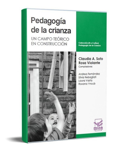 Pedagogía De La Crianza Claudia Soto Violante (pu)